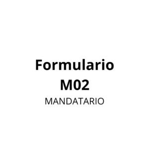 Formulario M02 (Mandatario)