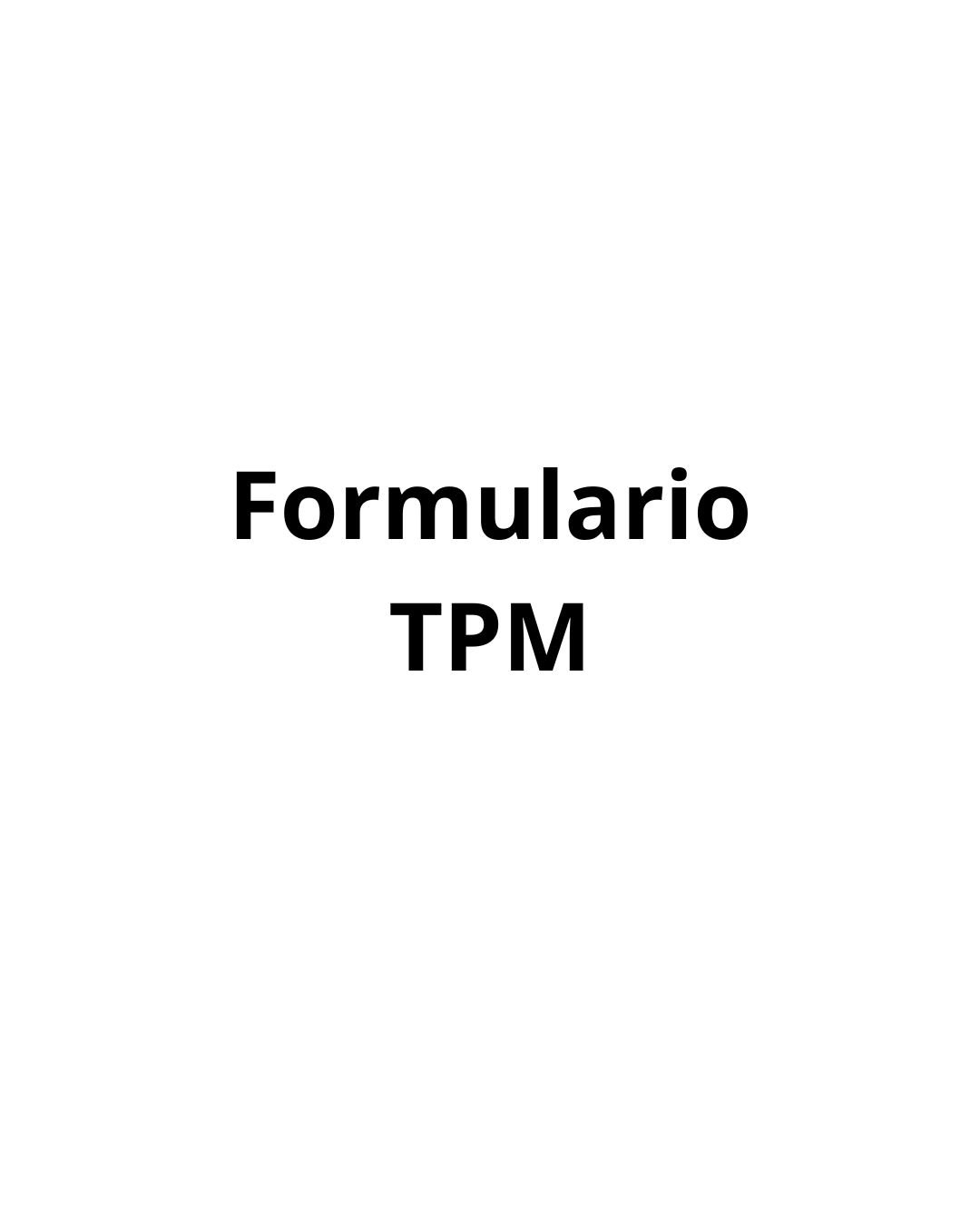 Formulario TPM