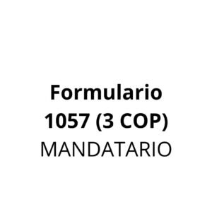 Formulario 1057 (Mandatario)