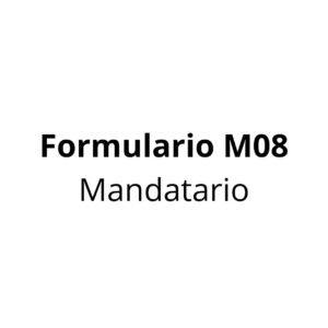Formulario M08 (Mandatario)